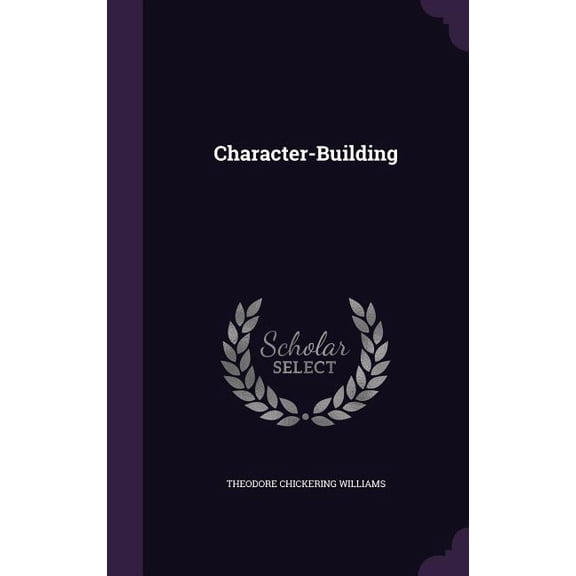 Character-Building (Hardcover)