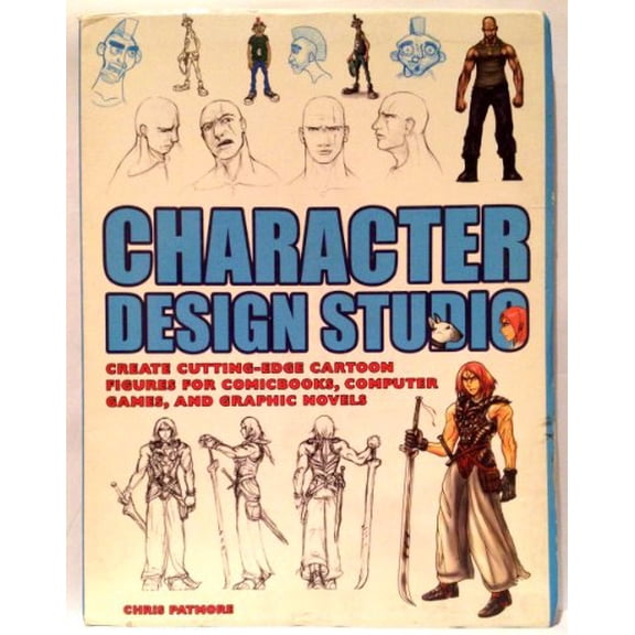 Pre-Owned Character Design Studio - Create Cutting Edge Cartoon Figures for Comicbooks, Computer Games, and Gr Paperback