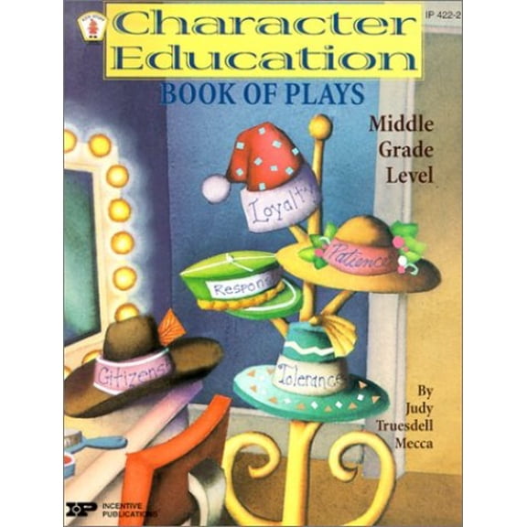 Pre-Owned Character Education Book of Plays - Middle Grade Level (Paperback) 0865304866 9780865304864