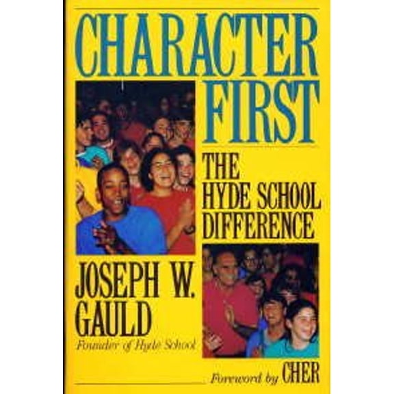 Pre-Owned Character First (Hardcover) 1558152628 9781558152625