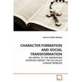 thumbnail image 1 of Character Formation and Social Transformation (Paperback), 1 of 1