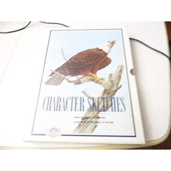 Pre-Owned Character Sketches, From the Pages of Scripture Illustrated in the World of Nature, Vol. III (Hardcover) 091688810X 9780916888107