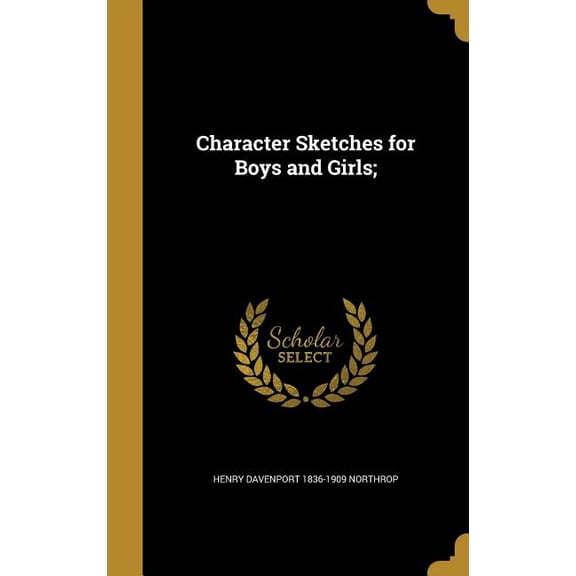 Character Sketches for Boys and Girls; (Hardcover)