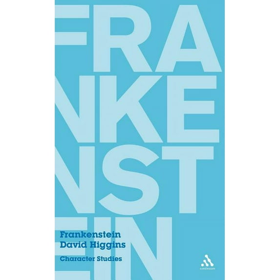 Character Studies Frankenstein: Character Studies, (Hardcover)