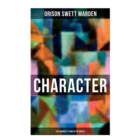 Character - The Grandest Thing in the World, (Paperback)