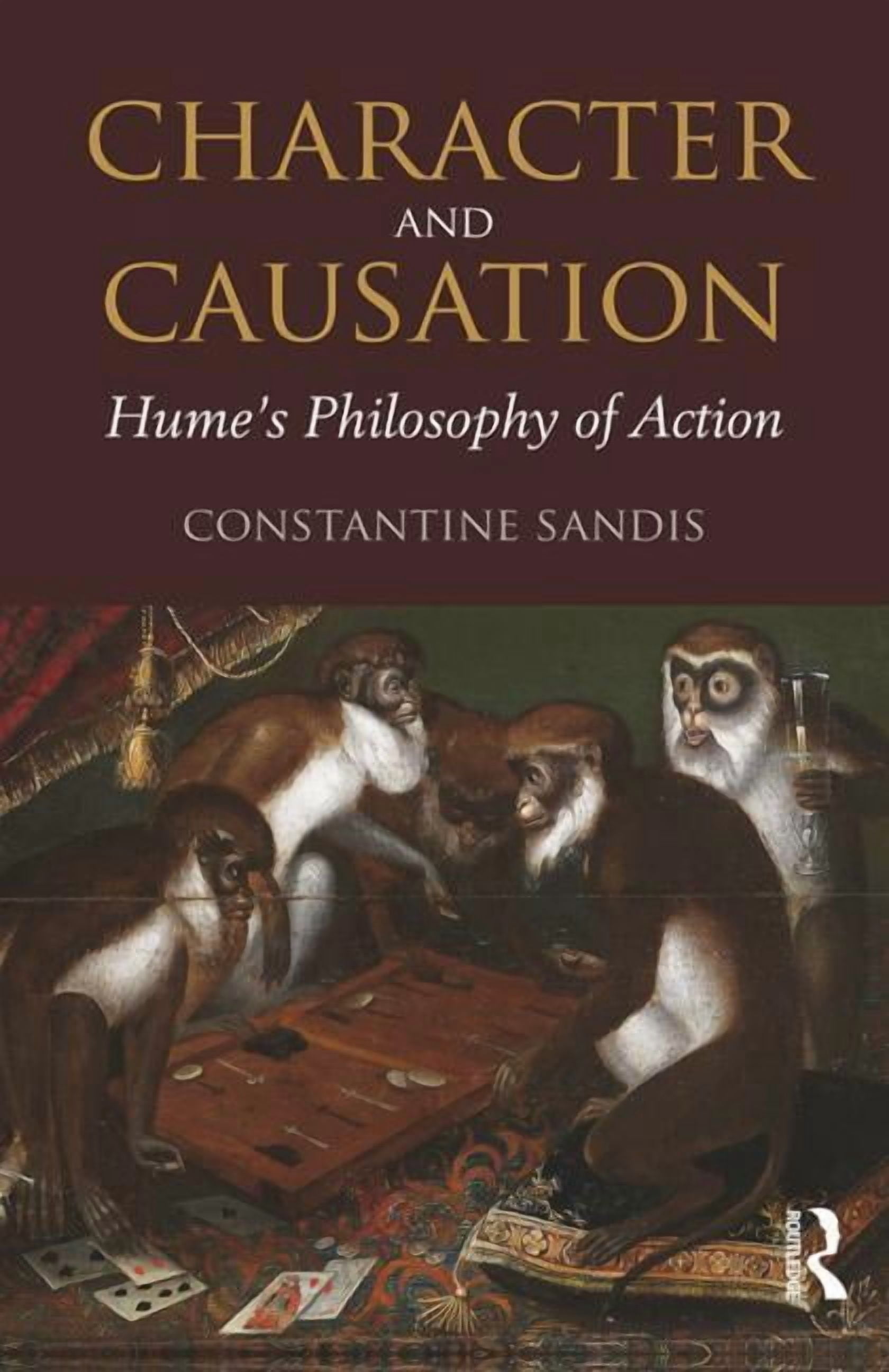Character and Causation: Hume's Philosophy of Action, (Hardcover ...