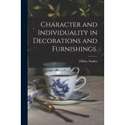 Character and Individuality in Decorations and Furnishings., Paperback