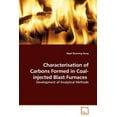 thumbnail image 1 of Characterisation of Carbons Formed in Coal-injected Blast Furnaces (Paperback), 1 of 1