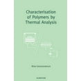 thumbnail image 1 of Characterisation of Polymers by Thermal Analysis, (Hardcover), 1 of 1