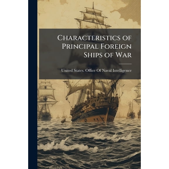 Characteristics of Principal Foreign Ships of War