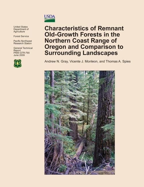 Characteristics of Remnant Old-Growth Forests in the Northern Coast ...