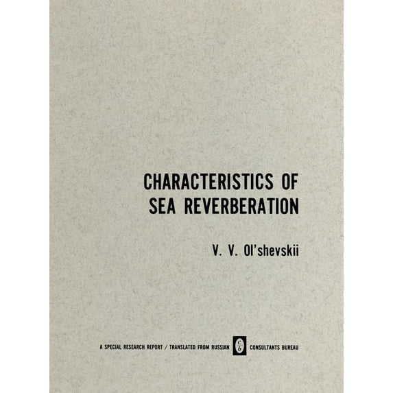 Characteristics of Sea Reverberation, (Paperback)