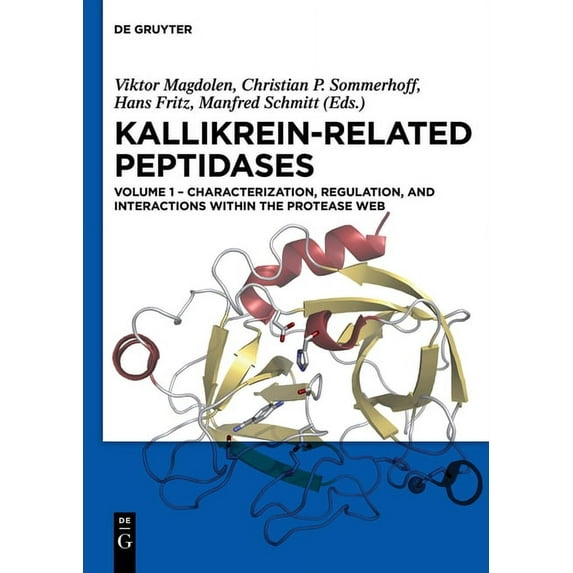 Characterization, Regulation, and Interactions Within the Protease Web, (Hardcover)