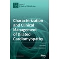 thumbnail image 1 of Characterization and Clinical Management of Dilated Cardiomyopathy, (Hardcover), 1 of 1