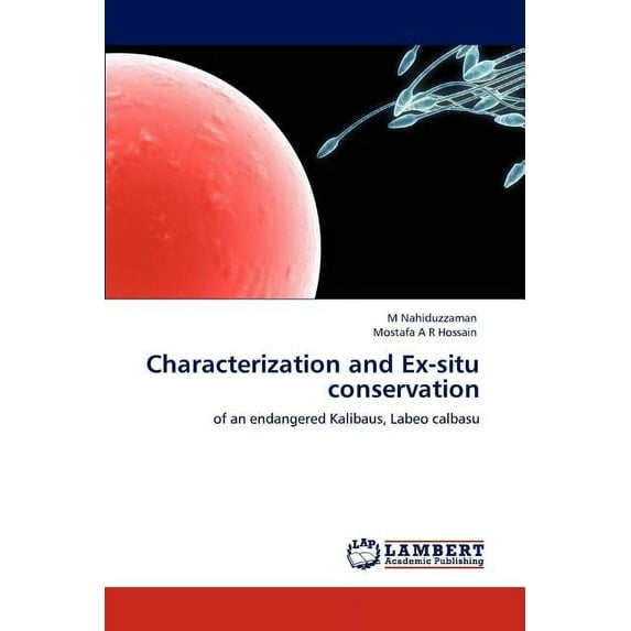 Characterization and Ex-situ conservation (Paperback)