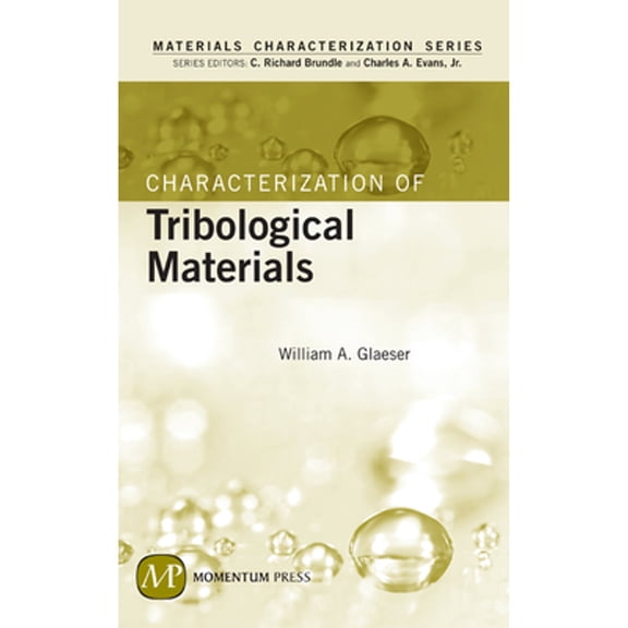 Characterization of Tribological Materials