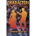 thumbnail image 1 of Pre-Owned Characters in Action (Paperback) 156608010X 9781566080101, 1 of 1