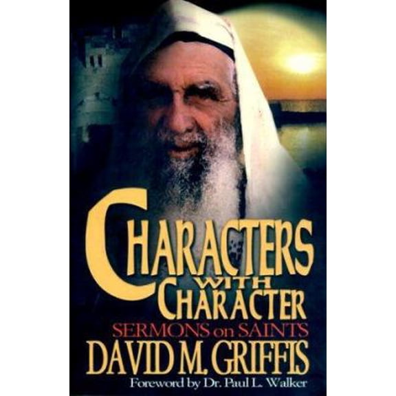 Pre-Owned Characters with Character: Sermons on Saints (Paperback) 0871482118 9780871482112