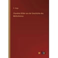 thumbnail image 1 of Charakter-Bilder aus der Geschichte des Methodismus, (Paperback), 1 of 1