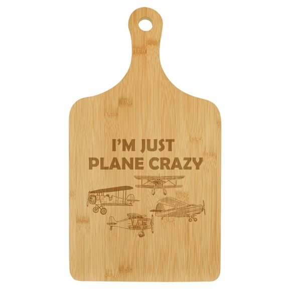 Charcuterie Board With Handle Cheese Board Bamboo Cutting Board Gift I'm Just Plane Crazy Funny For Pilot Airplane Lover Aviation (Standard 15.5 x 9)