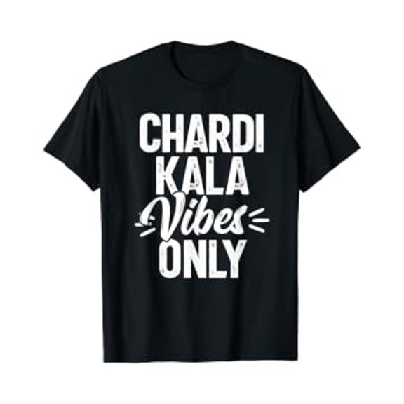 Chardi Kala Vibe Punjabi Desi Sikh Funny Indian Gift Novelty T-Shirt, Unisex T-Shirt