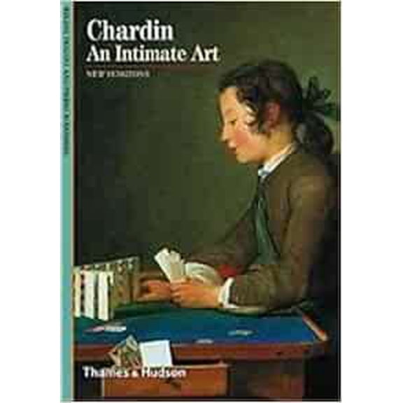 Pre-Owned Chardin: An Intimate Art (New Horizons) Paperback