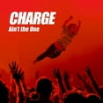 thumbnail image 1 of Charge - Ain't The One - Music & Performance - CD, 1 of 1