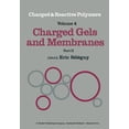 thumbnail image 1 of Charged and Reactive Polymers Charged Gels and Membranes: Part II, Book 4, (Paperback), 1 of 1