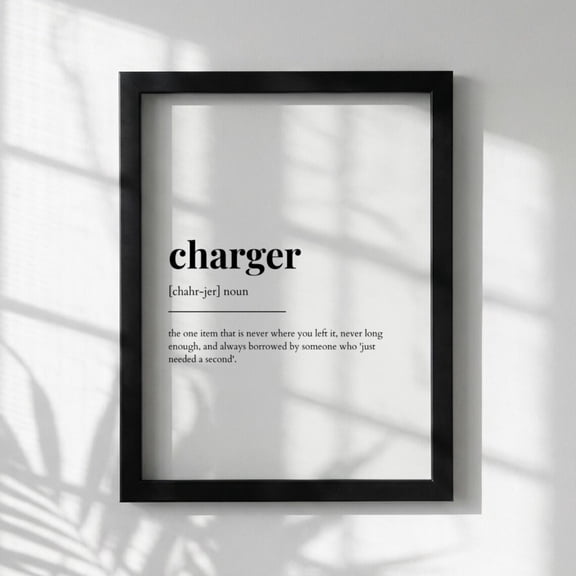Charger Definition Poster, Funny Charger Meaning, Dictionary Style Wall Art, Motivational Quote Print, Tech Decor, Poster Only