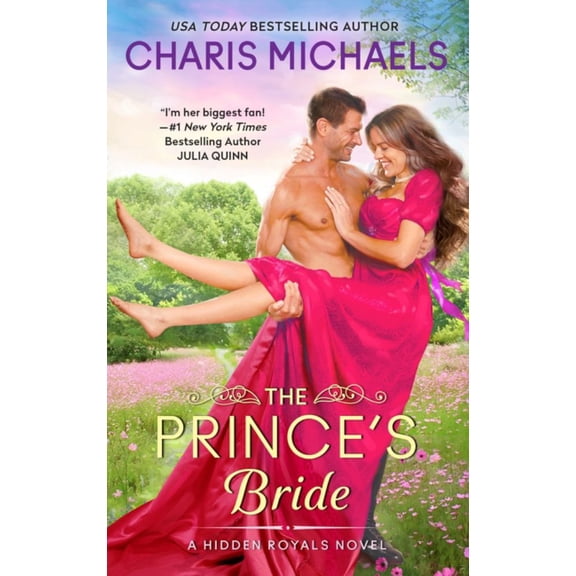 Charis Michaels: The Prince's Bride: A Novel (Paperback)