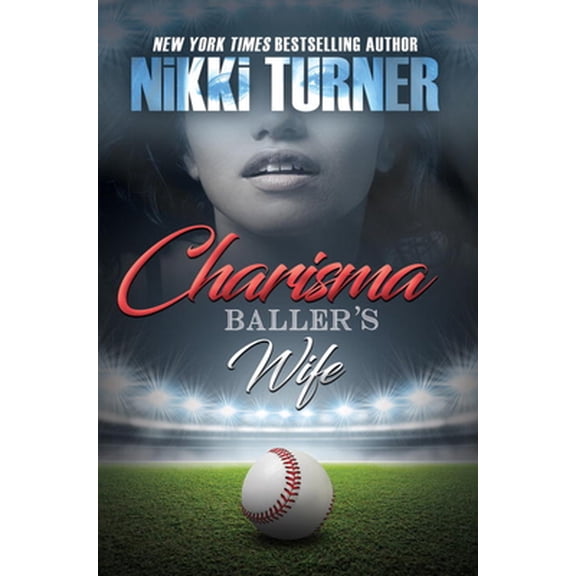 Pre-Owned Charisma: Baller's Wife, by Nikki Turner, (Paperback), English
