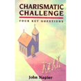 thumbnail image 1 of Charismatic Challenge: 4 Key Questions (Paperback) by John Napier, 1 of 1