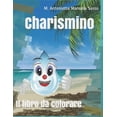 thumbnail image 1 of Charismino : Il libro da colorare (Paperback), 1 of 1