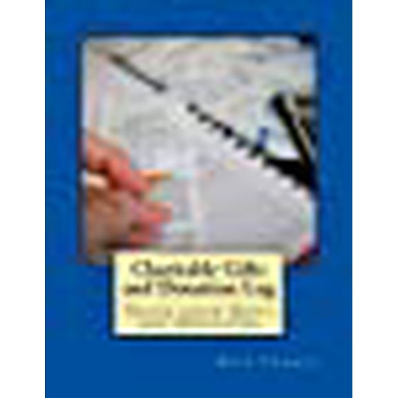 Charitable Gifts and Donation Log: Track your Gifts and Donation