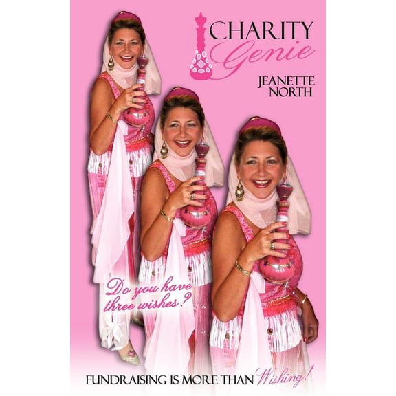 Charity Genie! : Fundraising Is More Than Wishing!