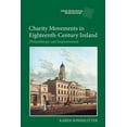 thumbnail image 1 of Pre-Owned Charity Movements in Eighteenth-Century Ireland : Philanthropy and Improvement 9781783270682, 1 of 1