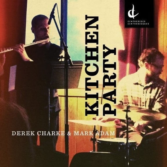 Charke / Adam - Kitchen Party - Music & Performance - CD