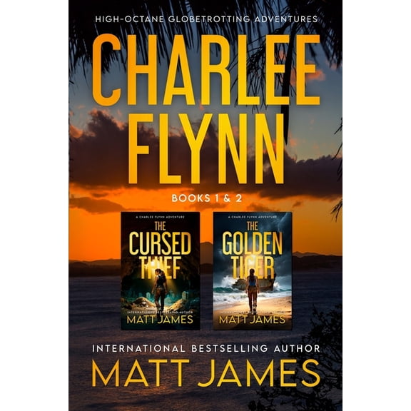Charlee Flynn Box Sets Charlee Flynn Adventure Thrillers - Books 1 & 2: The Cursed Thief & The Golden Tiger, Book 1, (Paperback)