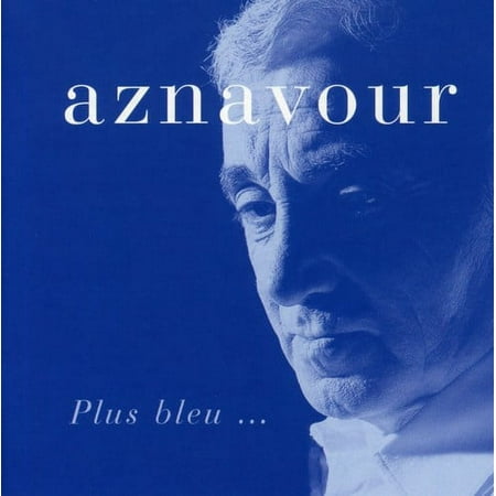 Charles Aznavour - Plus Bleu - Music & Performance - CD