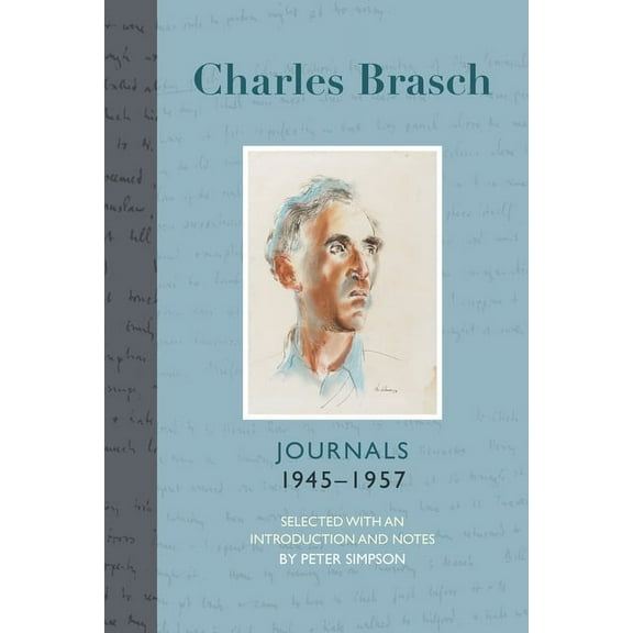 Charles Brasch Journals: Charles Brasch Journals 19451957 (Hardcover)