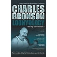 thumbnail image 1 of Charles Bronson: Loonyology: Loonyology: Bronson In His Own Words, (Paperback), 1 of 1