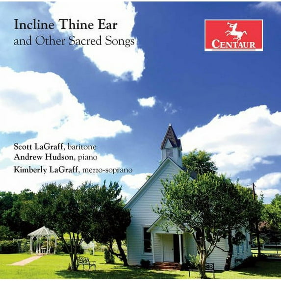 Charles / Clarke / Dungan / Lagraff / Hudson - incline Thine Ear & Other Sacred Songs - Music & Performance - CD