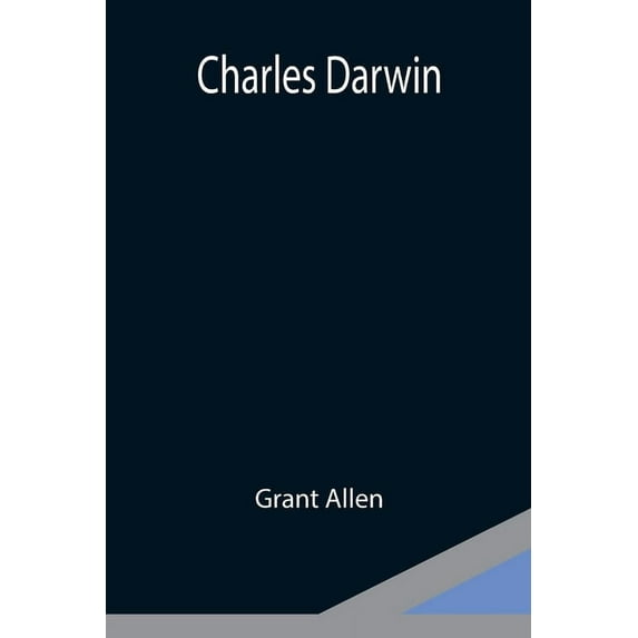 Charles Darwin Paperback 9354949347 9789354949340 Grant Allen