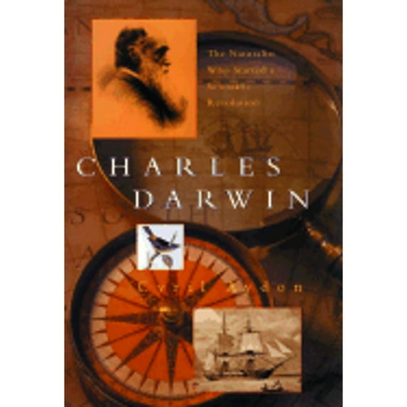 Pre-Owned Charles Darwin: The Naturalist Who Started a Scientific Revolution (Hardcover) 0786710470 9780786710478