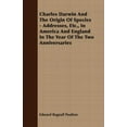 thumbnail image 1 of Charles Darwin and the Origin of Species - Addresses, Etc., in America and England in the Year of the Two Anniversaries, 1 of 1