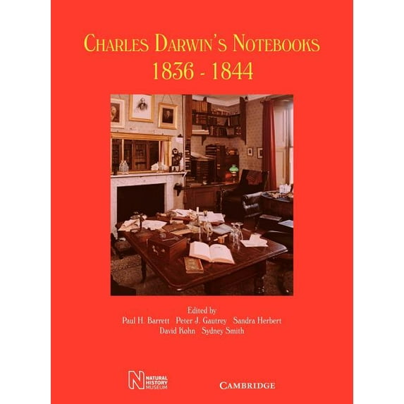 Charles Darwin's Notebooks, 1836-1844: Geology, Transmutation of Species, Metaphysical Enquiries, (Paperback)