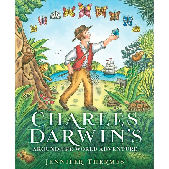 Charles Darwin's Around-The-World Adventure: A Picture Book, (Hardcover)