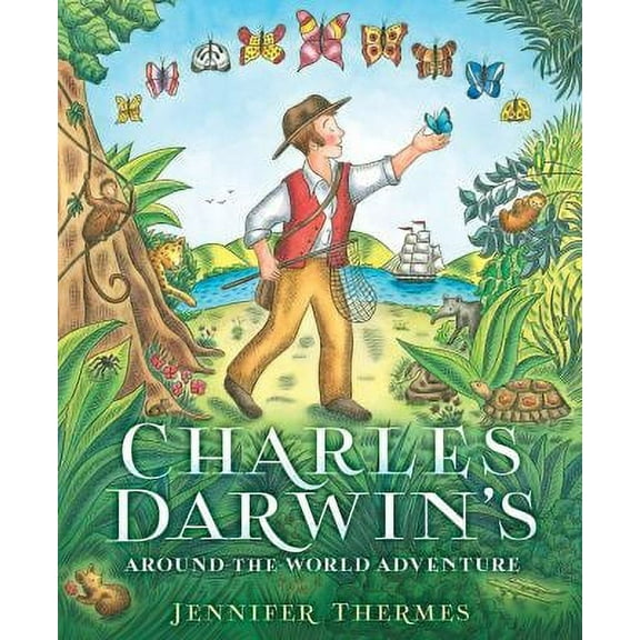 Pre-Owned Charles Darwin's Around-The-World Adventure: A Picture Book (Hardcover) 1419721208 9781419721205