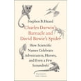 thumbnail image 1 of Charles Darwin's Barnacle and David Bowie's Spider: How Scientific Names Celebrate Adventurers, Heroes, and Even a Few S, (Hardcover), 1 of 1