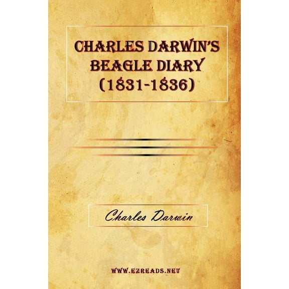 Charles Darwin's Beagle Diary (1831-1836) (Paperback)